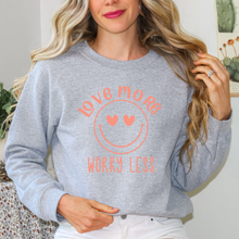 Load image into Gallery viewer, Love More Valentine’s day Sweatshirt.
