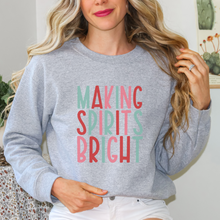 Load image into Gallery viewer, Inspirational Christmas Sweatshirt Making Spirits Bright
