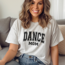 Load image into Gallery viewer, Dance Mom Women’s T-shirt
