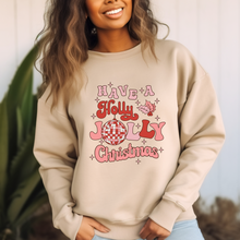 Load image into Gallery viewer, Have a Holly Jolly Christmas Sweatshirt
