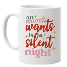 Load image into Gallery viewer, Mom&#39;s Silent night Christmas mug
