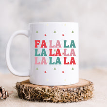 Load image into Gallery viewer, Fa la la Christmas mug
