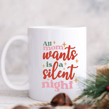 Load image into Gallery viewer, Mom&#39;s Silent night Christmas mug
