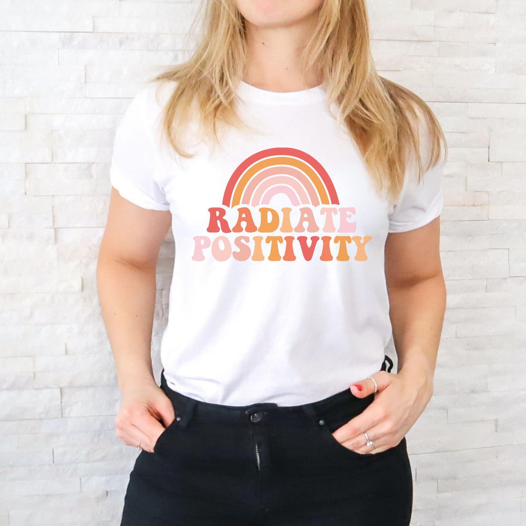 Radiate Positivity Tshirt