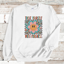 Load image into Gallery viewer, Treat yourself with kindness Women’s Sweatshirt.
